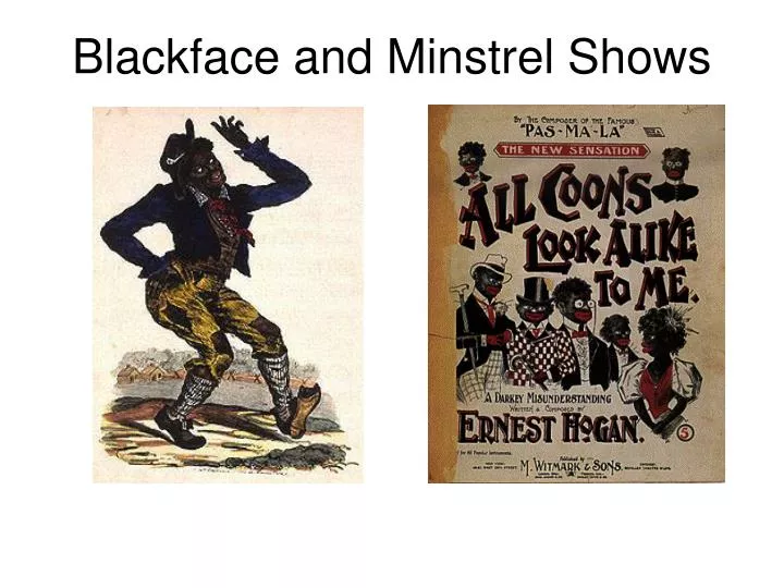 blackface and minstrel shows