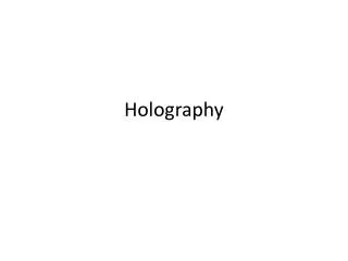 Holography