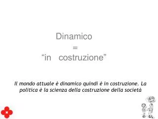 dinamico in costruzione