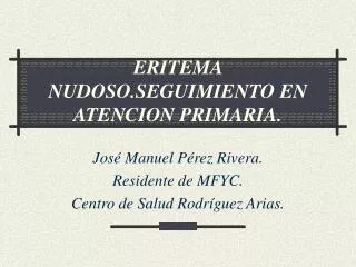 eritema nudoso seguimiento en atencion primaria