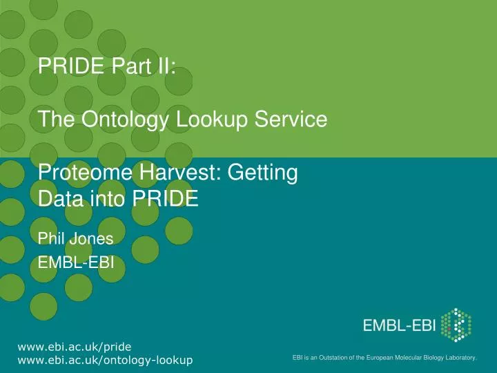 pride part ii the ontology lookup service proteome harvest getting data into pride