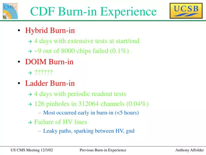 cdf burn in experience