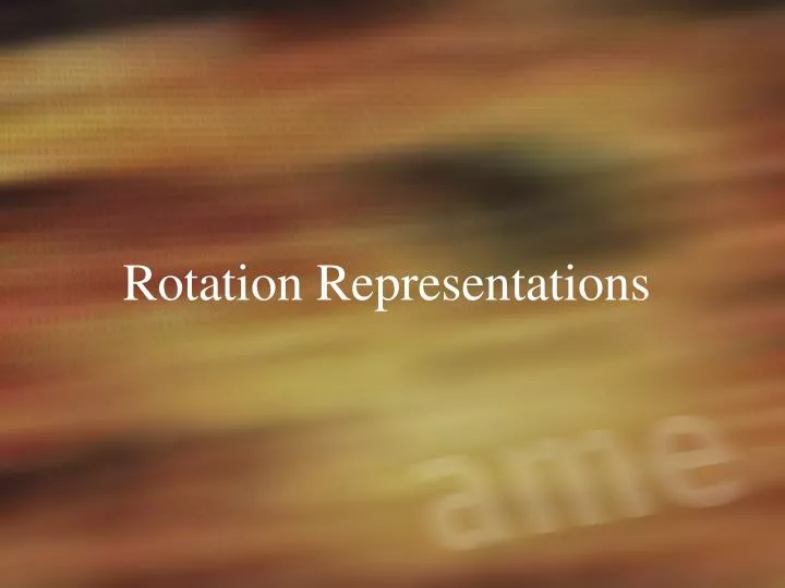 rotation representations
