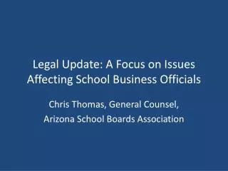Legal Update: A Focus on Issues Affecting School Business Officials