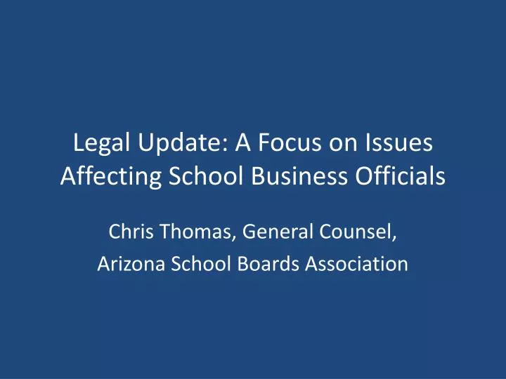 legal update a focus on issues affecting school business officials