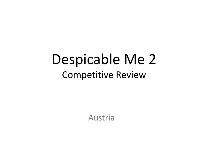 despicable me 2 competitive review