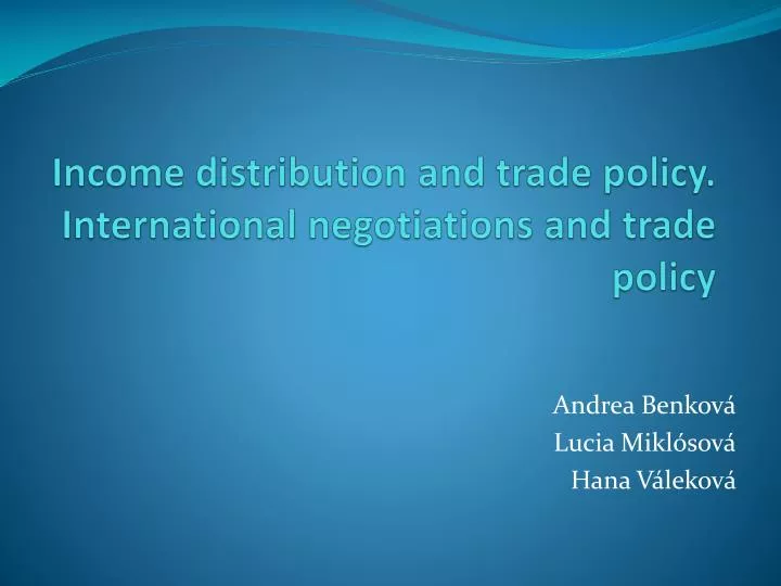 income distribution and trade policy international negotiations and trade policy