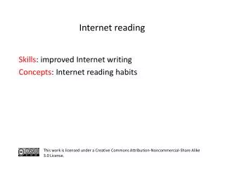 S kills : improved Internet writing C oncepts : Internet reading habits