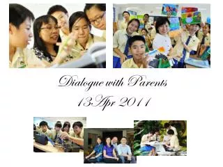Dialogue with Parents 13Apr 2011