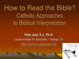 How to Read the Bible? Catholic Approaches to Biblical Interpretation