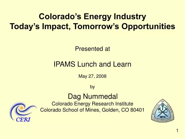 colorado s energy industry today s impact tomorrow s opportunities