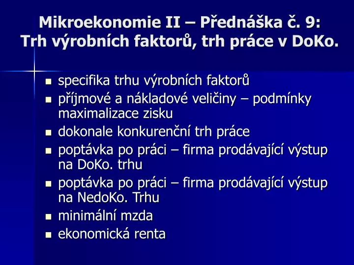 mikroekonomie ii p edn ka 9 trh v robn ch faktor trh pr ce v doko