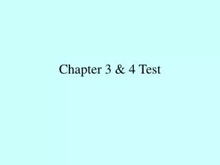 chapter 3 4 test