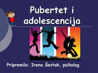 pubertet i adolescencija