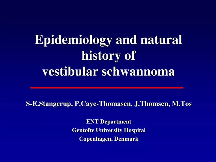 epidemiology and natural history of vestibular schwannoma
