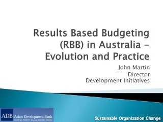 Results Based Budgeting (RBB) in Australia - Evolution and Practice