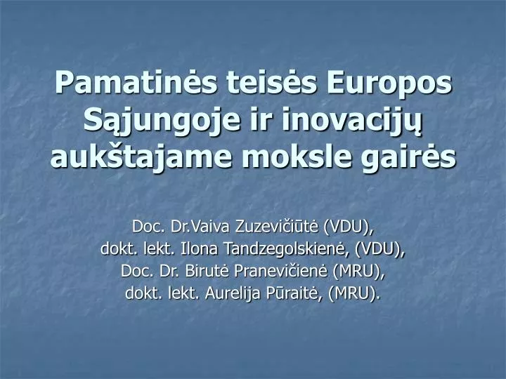 pamatin s teis s europos s jungoje ir inovacij auk tajame moksle gair s