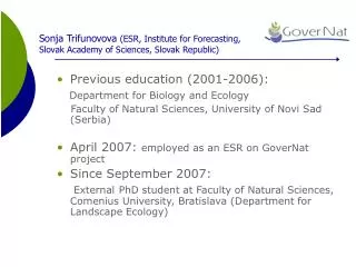 Sonja Trifunovova (ESR, Institute for Forecasting, Slovak Academy of Sciences, Slovak Republic)