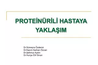 prote n r l hastaya yakla im