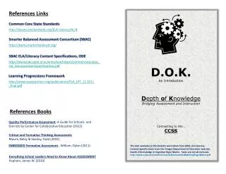 D.O.K. An Introduction D epth o f K nowledge Bridging Assessment and Instruction