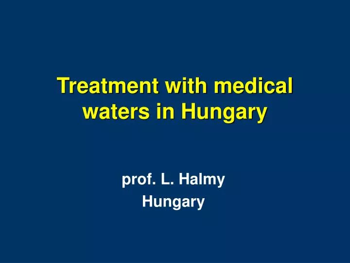 treatment with medical waters in hungary