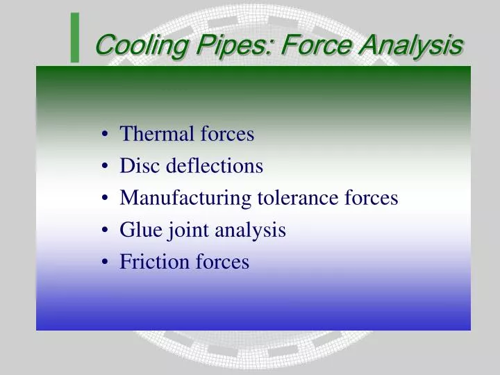 cooling pipes force analysis