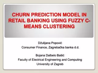 CHURN PREDICTION MODEL IN RETAIL BANKING USING FUZZY C-MEANS CLUSTERING