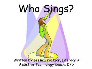 Who Sings?