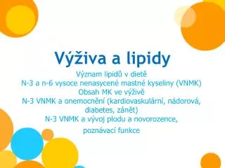 v iva a lipidy