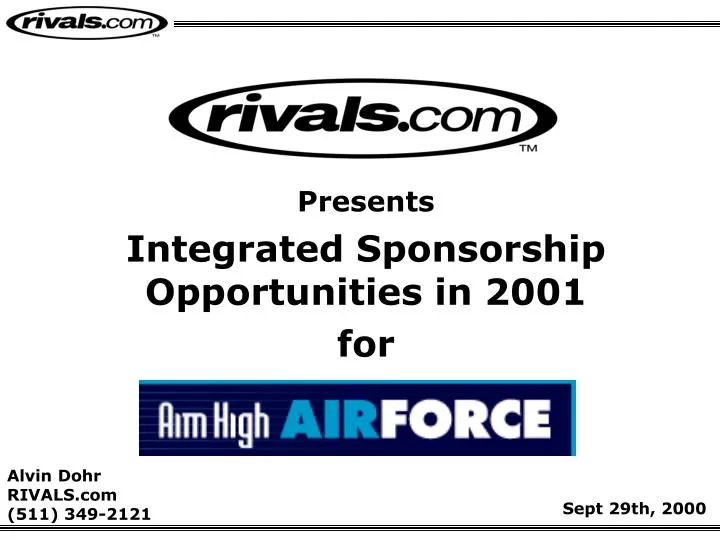 presents integrated sponsorship opportunities in 2001 for