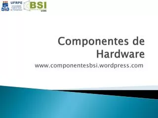 componentes de hardware