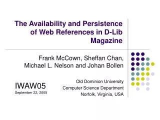 The Availability and Persistence of Web References in D-Lib Magazine