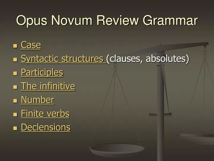 opus novum review grammar