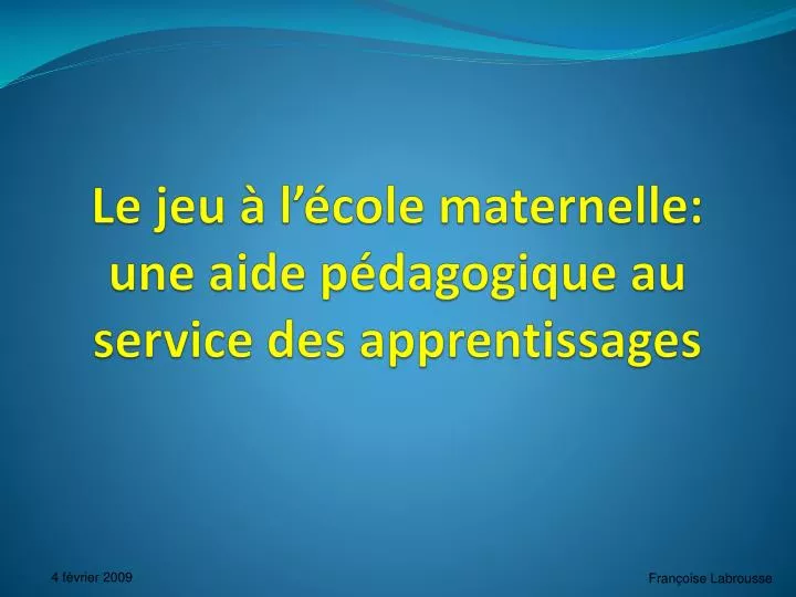 le jeu l cole maternelle une aide p dagogique au service des apprentissages