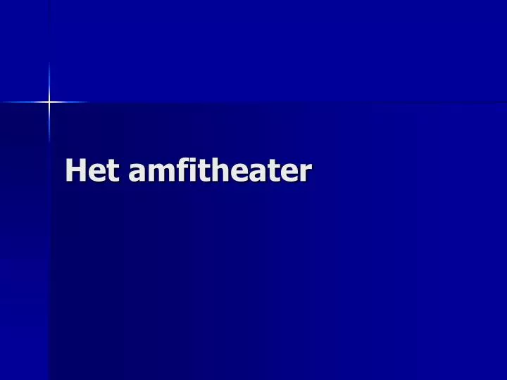 het amfitheater