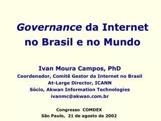 Governance da Internet no Brasil e no Mundo
