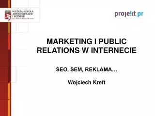 marketing i public relations w internecie seo sem reklama wojciech kreft