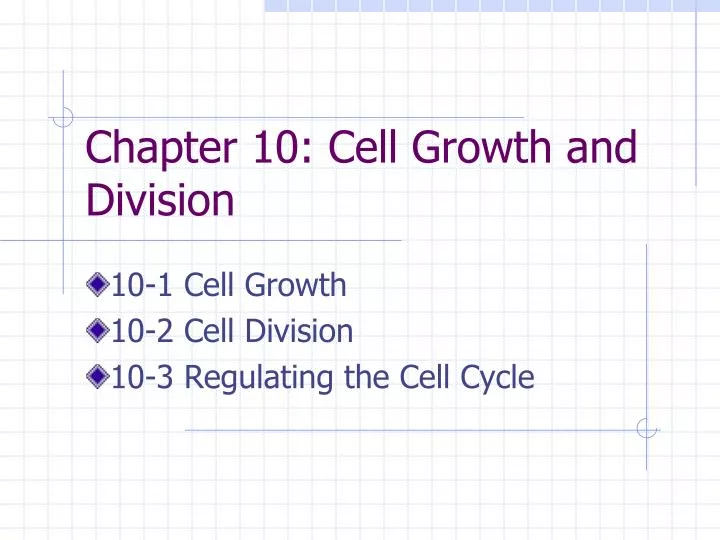 chapter 10 cell growth and division