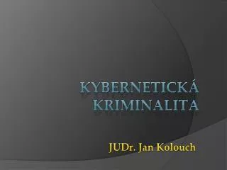 judr jan kolouch