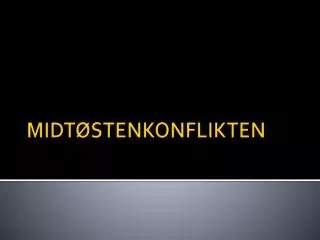 midt stenkonflikten