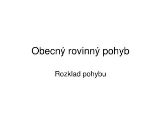 obecn rovinn pohyb