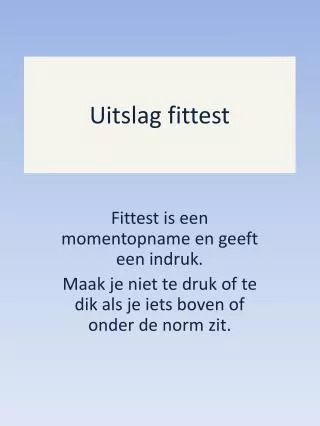 uitslag fittest