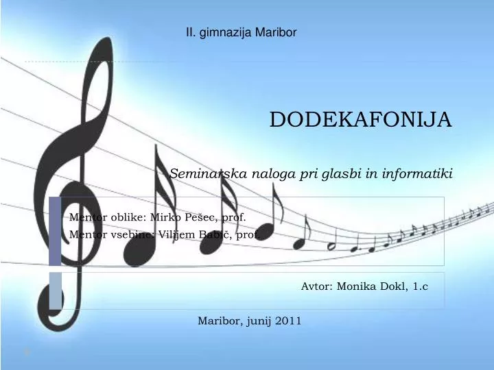 dodekafonija seminarska naloga pri glasbi in informatiki