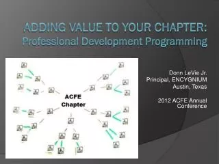 Adding Value to Your Chapter: Professional Development Programming