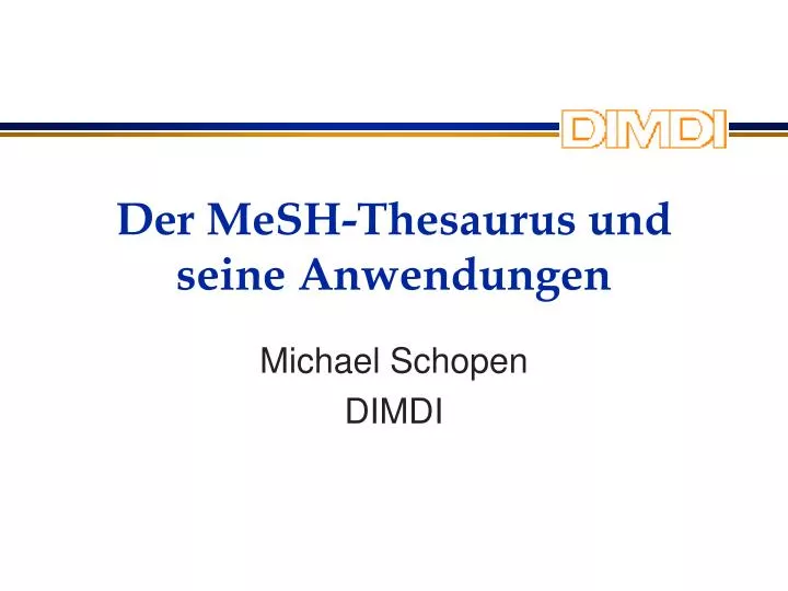 der mesh thesaurus und seine anwendungen