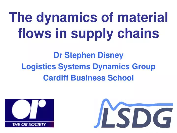 the dynamics of material flows in supply chains