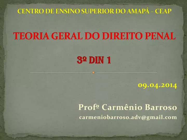 centro de ensino superior do amap ceap teoria geral do direito penal 3 din 1