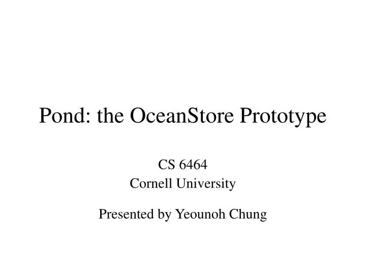 pond the oceanstore prototype
