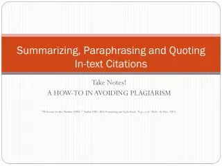 Summarizing, Paraphrasing and Quoting In-text Citations