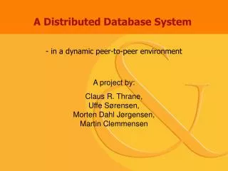 A Distributed Database System